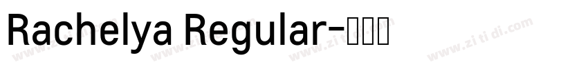 Rachelya Regular字体转换
